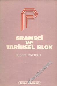 Gramsci ve Tarihsel Blok -
