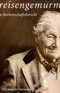 Greisengemurmel: Ein Rechenschaftsbericht -        2005