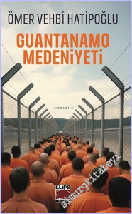 Guantanamo Medeniyeti -        2026
