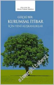 Güçlü Bir Kurumsal İtibar İçin Yeni Alışkanlıklar -        2023