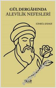 Gül Dergahında Alevilik Nefesleri -        2025