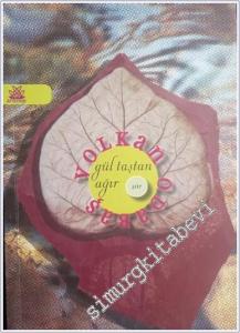 Gül Taştan Ağır - İMZALI -        2010