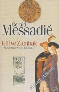 Gül ve Zambak: Yıldızların Jeanne'ı, 1. Kitap -        2004
