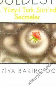 Güldeste: 20. Yüzyıl Türk Şiiri'nden  Seçmeler -