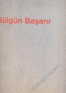 Gülgün Başarır Resim Sergisi -        1999