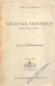 Gülistan Tercümesi ( Kitab Gülistan bi't - Türki ) -