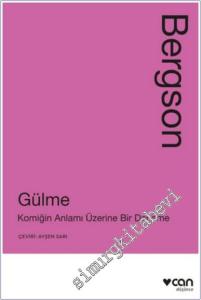 Gülme : Komiğin Anlamı Üzerine Bir Deneme -        2024