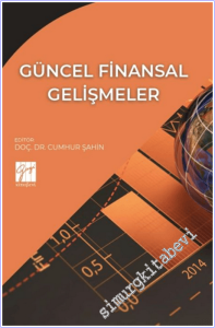 Güncel Finansal Gelişmeler -