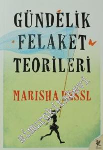 Gündelik Felaket Teorileri -