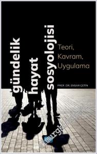 Gündelik Hayat Sosyolojisi -        2025