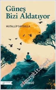 Güneş Bizi Aldatıyor -        2025