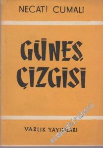 Güneş Çizgisi - Şiirler -        1957