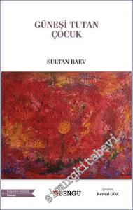 Güneşi Tutan Çocuk -        2022