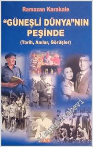Güneşli Dünya'nın Peşinde: Tarih Anılar Görüşler -        2025