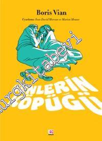 Günlerin Köpüğü ÇİZGİROMAN -