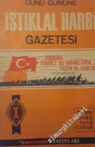 Günü Gününe İstiklâl Harbi Gazetesi (15 Mayıs 1919 - 30 Eylül 1919) -