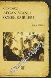 Günümüz Afganistanlı Özbek Şairleri -        2014