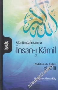 Günümüz İnsanına İnsan-ı Kâmil Cilt 2 -