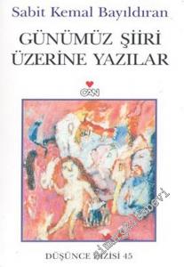 Günümüz Şiiri Üzerine Yazılar -        2004