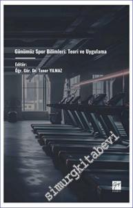 Günümüz Spor Bilimleri: Teori ve Uygulama -        2023