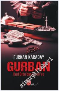 Gurban Kızıl Ordu'dan Silivri'ye -        2024