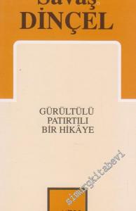 Gürültülü Patırtılı Bir Hikaye 2 Bölüm -        1996