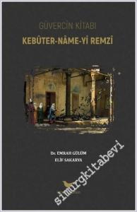 Güvercin Kitabı - Kebuter-name-yi Remzi -        2025