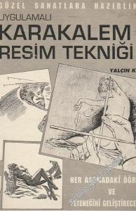 Güzel Sanatlara Hazırlık Uygulamalı Karakalem Resim Tekniği: Her Aşamadaki Öğrenci ve Yeteneğini Geliştireceklere -        1991