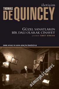 Güzel Sanatların Bir Dalı Olarak Cinayet -