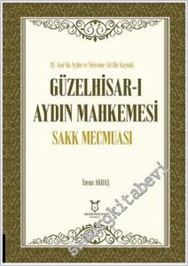 Güzelhisar-ı Aydın Mahkemesi Sakk Mecmuası -        2025