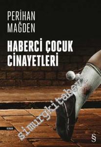 Haberci Çocuk Cinayetleri -