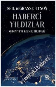 Haberci Yıldızlar : Medeniyete Kozmik Bir Bakış -        2025