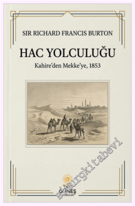 Hac Yolculuğu - Kahire'den Mekke'ye 1853 -