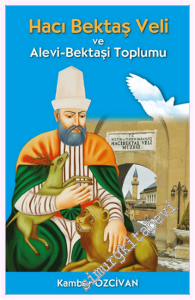 Hacı Bektaş Veli ve Alevi - Bektaşi Toplumu -