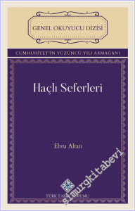 Haçlı Seferleri - Cumhuriyet'in Yüzüncü Yılı Armağanı -        2025