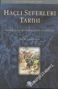 Haçlı Seferleri Tarihi: Makaleler - Bildiriler - İncelemeler -        2007