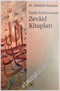 Hadis Edebiyatında Zevaid Kitapları -        2025