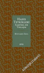 Hadis Tetkikleri: Eleştirel Bir Yaklaşım -        2016