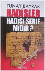 Hadisler Hadisi Şerif midir -        2016