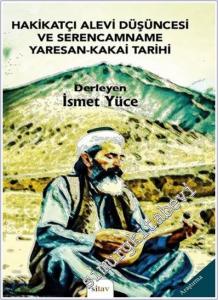 Hakikatçi Alevi Düşüncesi ve Serencamname Yaresan - Kakai Tarihi -        2025