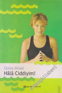 Hala Ciddiyim! -        2004