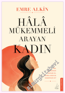 Hâlâ Mükemmeli Arayan Kadın -         2026