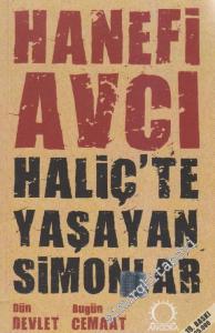 Haliç'te Yaşayan Simonlar - Dün Devlet Bugün Cemaat -        2010