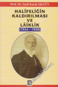 Halifeliğin Kaldırılması ve Laiklik ( 1924 - 1928 ) -        2006