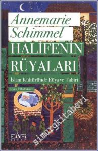 Halifenin Rüyaları : İslam Kültüründe Rüya ve Tabiri -        2022