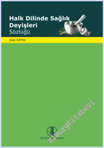 Halk Dilinde Sağlık Deyişleri Sözlüğü -        2025