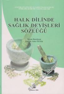 Halk Dilinde Sağlık Deyişleri Sözlüğü -
