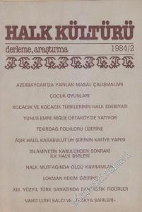 Halk Kültürü: Derleme Araştırma 1984 / 2 -       Şubat 1984