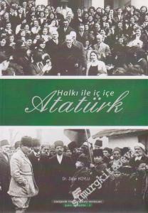 Halkı İle İç İçe Atatürk -