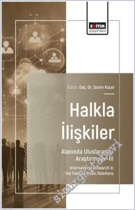 Halkla İlişkiler Alanında Uluslararası Araştırmalar - 3 = International Research in the Field of Public Relations -        2025